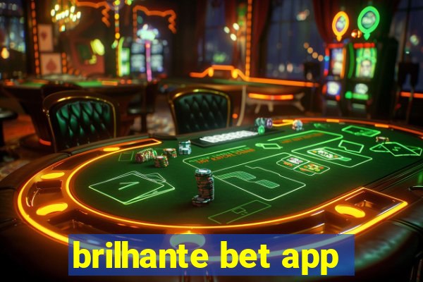 brilhante bet app